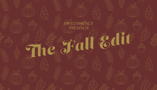 FALL EDIT